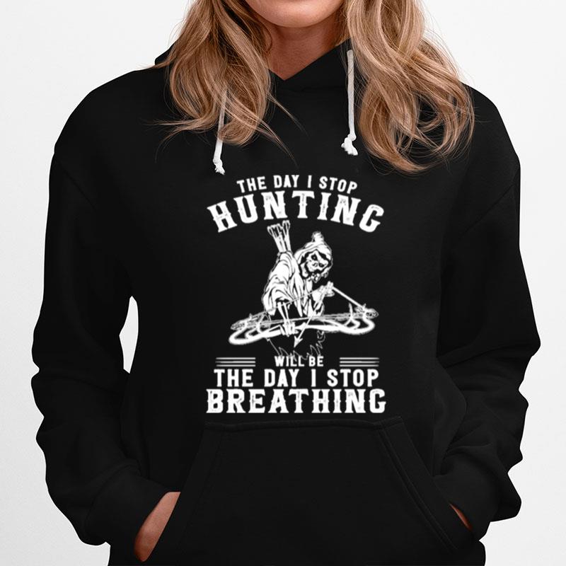 Devil The Day I Stop Hunting Will Be The Day I Stop Breathing Hoodie