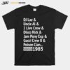 Di Laz Uncle Al 2 Live Crew Disco Rick Jam Pony Exp Gucci Crew Ii Poison Clan T-Shirt