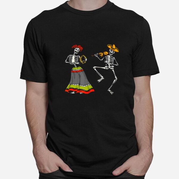 Dia De Los Muertos Dance Of Death Macabre Skeleton Halloween T-Shirt