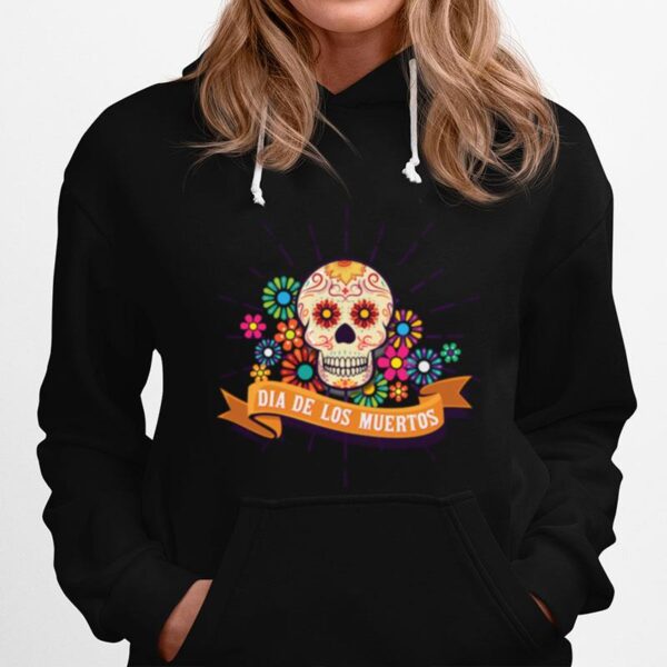 Dia De Los Muertos Day Of The Dead Sugar Skull Hoodie