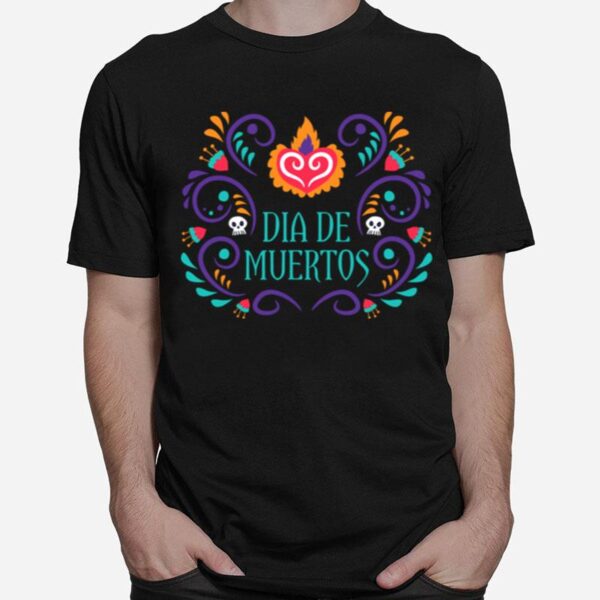 Dia De Los Muertos Mexico Holiday T-Shirt