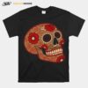 Dia De Los Muertos Sugar Skull In Mexican T-Shirt