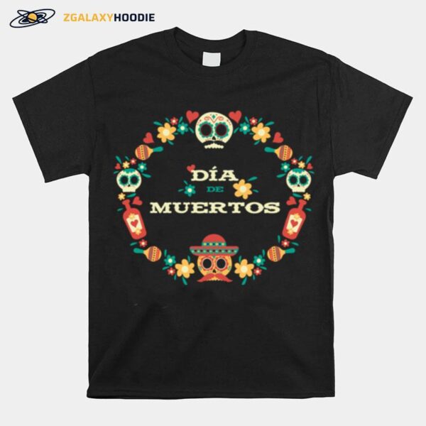 Dia De Muertos Day Of Dead Sugar Skull In Mexican T-Shirt