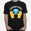 Diamond Hands T-Shirt