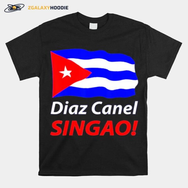 Diaz Canel Singao Patria Y Vida Movimiento San Isidro T-Shirt