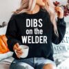 Dibs On The Welder Sweater