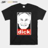 Dick Greg Abbott Obey Style T-Shirt