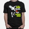 Did Your Game Get A Rib Removed Cause It Sucks Dick Unisex T-Shirt