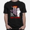 Die Hard Bruce Willis 40 Stories Of Sheers Adventure T-Shirt