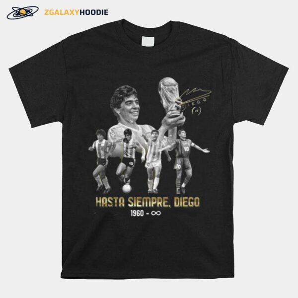 Diego Maradona Hasta Siempre Diego 1960 Signature T-Shirt