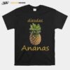 Dies Das Ananas T-Shirt