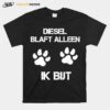 Diesel Blaft Alleen Ik But T-Shirt