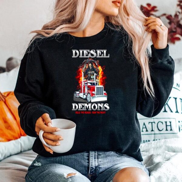 Diesel Demons Rule The Roads Run The Night Sweater