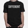 Different T-Shirt