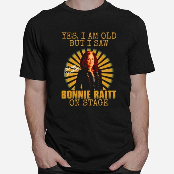 Dimming Of The Day Bonnie Raitt T-Shirt