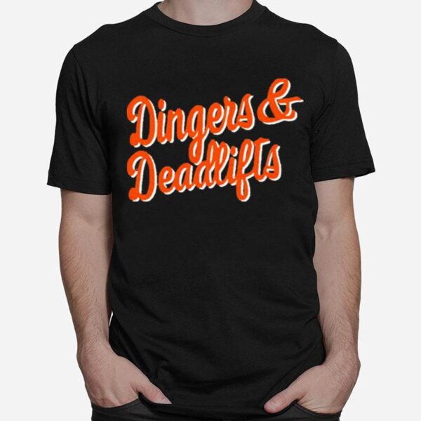 Dingers And Deadlifts T-Shirt