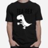 Dinosaur Tea Rex T-Shirt