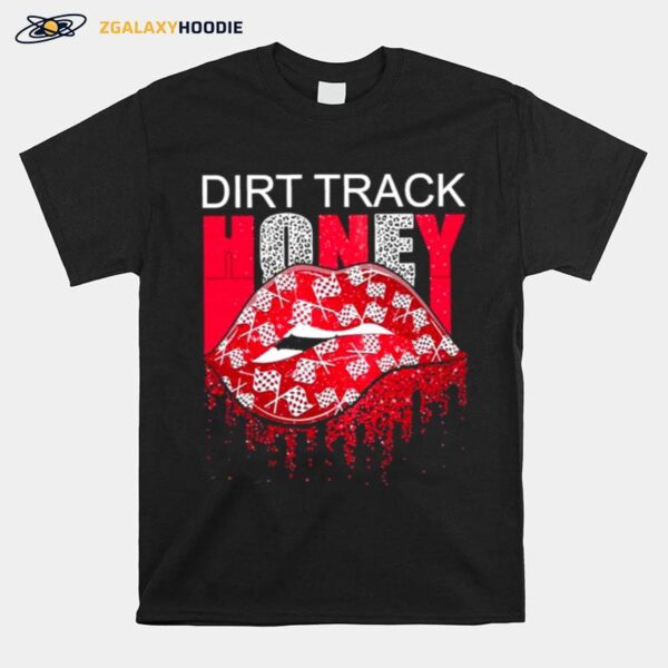 Dirt Track Honey T-Shirt