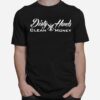 Dirty Hands Clean Money Electrician T-Shirt