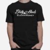 Dirty Hands Clean Money Heavy T-Shirt