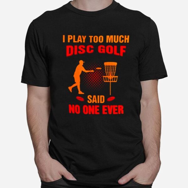 Disc Golf Lover T-Shirt