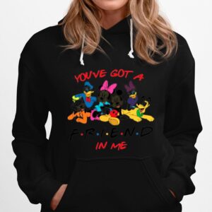 Disney Mickey Characters Youve Got A Friend In Me Hoodie