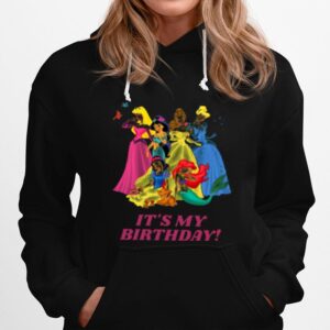 Disney Princesses Its My Birthday Hoodie