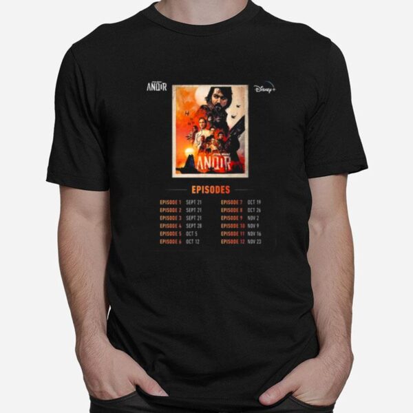 Disney Star Wars Original Series Andor Schedule T-Shirt