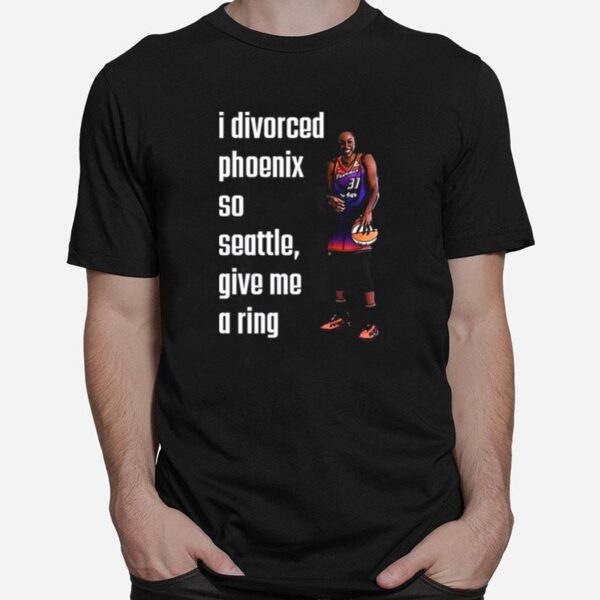 Divorced Phoenix Wnba Tina Charles T-Shirt