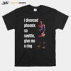 Divorced Phoenix Wnba Tina Charles T-Shirt