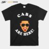 Dj Pauly D Cabs Are Here T-Shirt