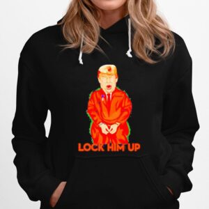 Donald Trump Prison Lock Him Up 2023 Hoodie