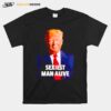 Donald Trump Sexiest Man Alive T-Shirt