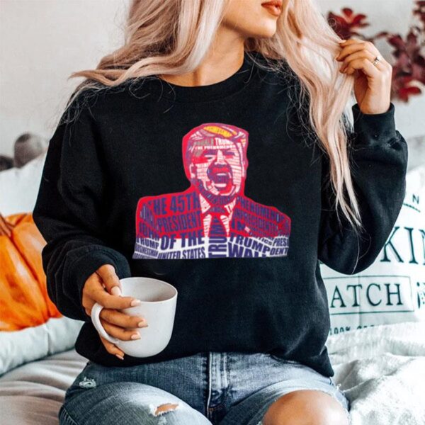 Donald Trump The 45Th President Of The United States Sweater