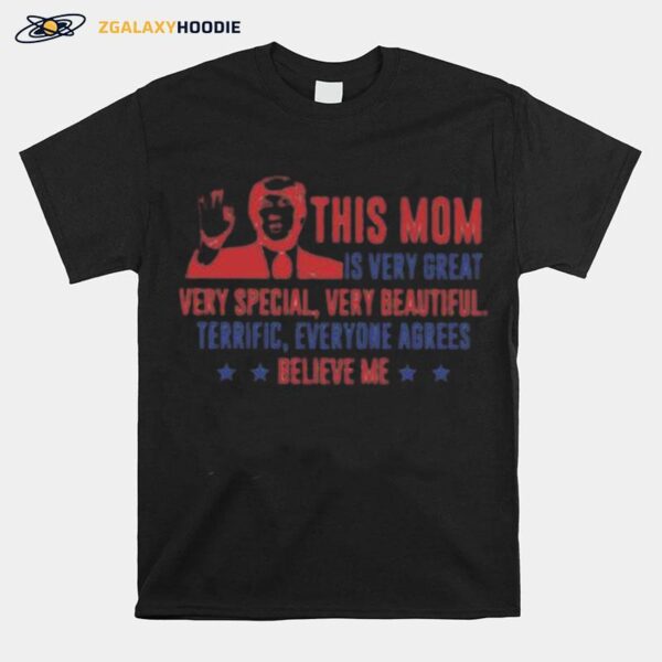 Donald Trump This Mom Is Very Gearst Very Special T-Shirt