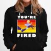 Donald Trump Youre Fired Hoodie