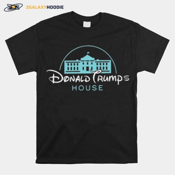 Donald Trumps House T-Shirt