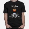 Donkey Its Fine Im Fine Everything Is Fine T-Shirt