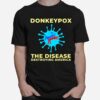 Donkeypox Conservative Anti Biden T-Shirt