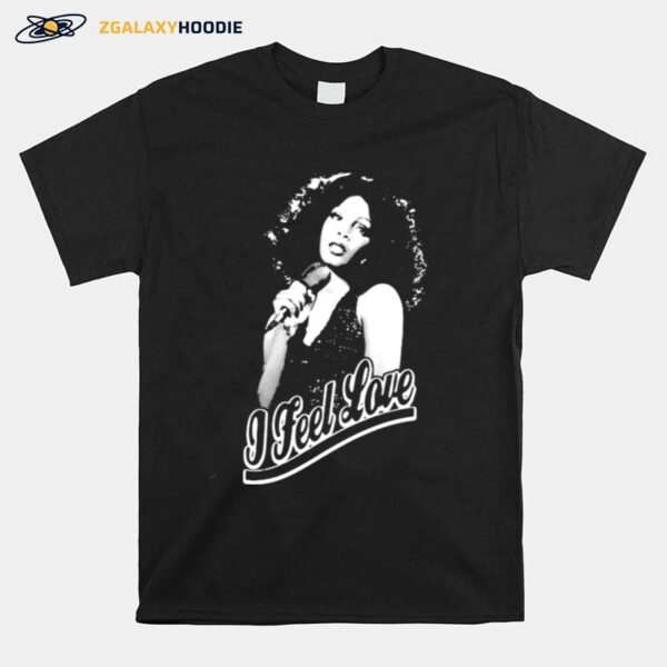 Donna Summer I Feel Love T-Shirt