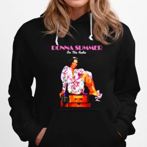Donna Summer On The Radio Hoodie