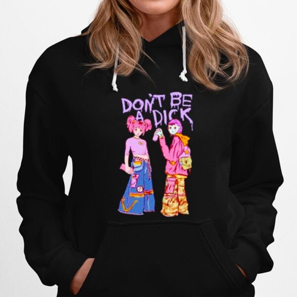 Dont Be A Dicklassic T Copy Hoodie