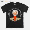 Dont Be Afraid To Reach For The Stars T-Shirt