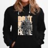 Dont Be Scared Homie Nick Diaz Ufc Nate Diaz Hoodie