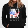 Dont California My Usa American Hoodie