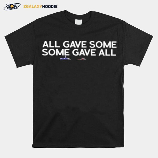 Eagle All Gave Some Some Gave All 343 911 Never Forget American Flag T-Shirt