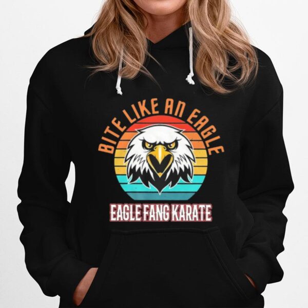 Eagle Fang Karate Bite Like An Eagle Vintage Hoodie