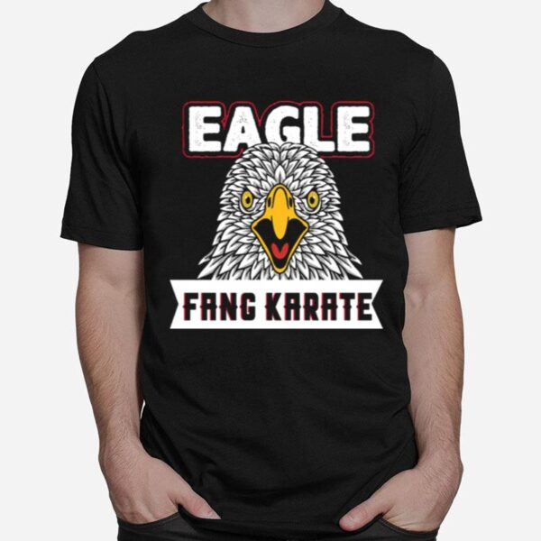 Eagle Fang Karate Tee T-Shirt