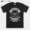 Eagle Im Willing To Die For My Rights Are You Willing To Die Trying To Take Them From Me T-Shirt