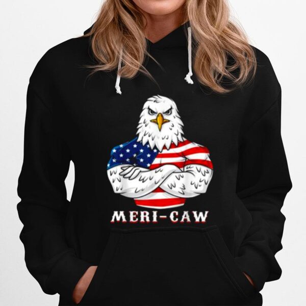 Eagle Mericaw 4Th Of July Patriotic Hoodie